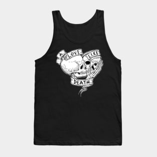 Love Like Death Tank Top